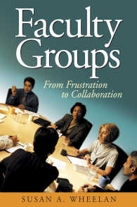 Faculty Groups : From Frustration to Collaboration