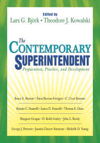 The Contemporary Superintendent : Preparation, Practice, and Development