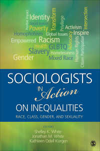 不平等に対峙する社会学者<br>Sociologists in Action on Inequalities : Race, Class, Gender,  and Sexuality