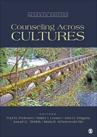 文化にわたるカウンセリング（第７版）<br>Counseling Across Cultures（Seventh Edition）