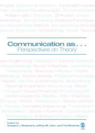 としてのコミュニケーション：理論について<br>Communication as ... : Perspectives on Theory