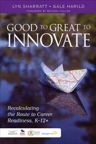 Good to Great to Innovate : Recalculating the Route to Career Readiness, K-12+