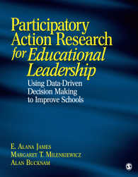 教育リーダーシップの参加型アクション・リサーチ<br>Participatory Action Research for Educational Leadership : Using Data-Driven Decision Making to Improve Schools