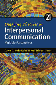 対人コミュニケーション理論：多元的視座（第２版）<br>Engaging Theories in Interpersonal Communication : Multiple Perspectives（Second Edition）