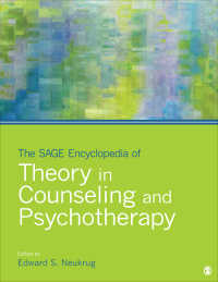 カウンセリング・精神療法理論百科事典（全２巻）<br>The SAGE Encyclopedia of Theory in Counseling and Psychotherapy
