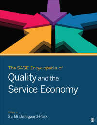 品質とサービス経済：百科事典（全２巻）<br>The SAGE Encyclopedia of Quality and the Service Economy