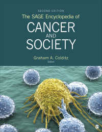 癌と社会百科事典（第２版・全３巻）<br>The SAGE Encyclopedia of Cancer and Society（Second Edition）