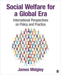 グローバル時代の社会福祉：政策と実務の国際的考察<br>Social Welfare for a Global Era : International Perspectives on Policy and Practice