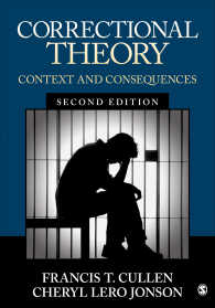 矯正理論：背景と結果（第２版）<br>Correctional Theory : Context and Consequences（Second Edition）