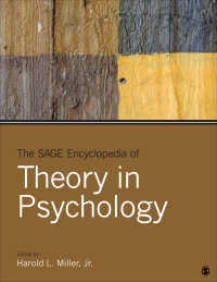 心理学理論百科事典（全２巻）<br>The SAGE Encyclopedia of Theory in Psychology