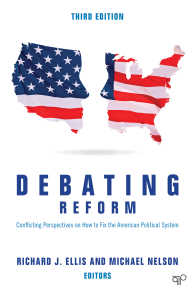 アメリカ政治システム改革論争（第３版）<br>Debating Reform : Conflicting Perspectives on How to Fix the American Political System（Third Edition）