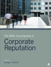企業の評判百科事典（全２巻）<br>The SAGE Encyclopedia of Corporate Reputation