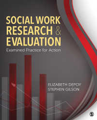 Social Work Research and Evaluation : Examined Practice for Action