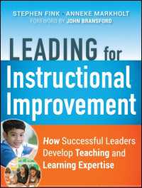Leading for Instructional Improvement : How Successful Leaders Develop Teaching and Learning Expertise