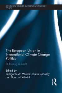 The European Union in International Climate Change Politics : Still Taking a Lead?