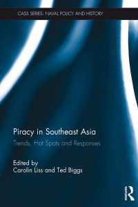 Piracy in Southeast Asia : Trends, Hot Spots and Responses