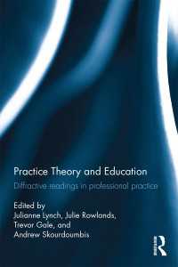 Practice Theory and Education : Diffractive readings in professional practice