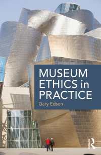 博物館倫理の実践<br>Museum Ethics in Practice