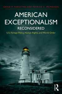 アメリカ例外主義の再考：米国対外政策、人権と世界秩序<br>American Exceptionalism Reconsidered : U.S. Foreign Policy, Human Rights, and World Order