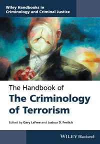 テロリズムの犯罪学ハンドブック<br>The Handbook of the Criminology of Terrorism