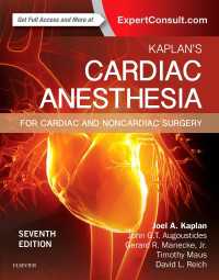 Kaplan's Cardiac Anesthesia E-Book : In Cardiac and Noncardiac Surgery（7）