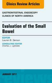 Evaluation of the Small Bowel, An Issue of Gastrointestinal Endoscopy Clinics