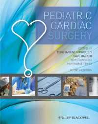 小児心臓外科（第４版）<br>Pediatric Cardiac Surgery（4）