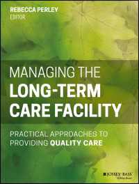 Managing the Long-Term Care Facility : Practical Approaches to Providing Quality Care