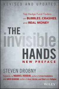 The Invisible Hands〈Revised and Updated〉 : Top Hedge Fund Traders on Bubbles, Crashes, and Real Money（2）