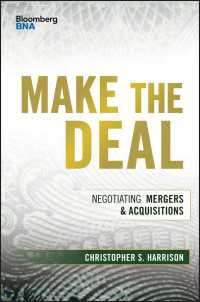 M&Aの交渉技術<br>Make the Deal : Negotiating Mergers and Acquisitions