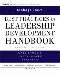 リーダーシップ育成の優良事例ハンドブック（第２版）<br>Linkage Inc's Best Practices in Leadership Development Handbook : Case Studies, Instruments, Training（2）
