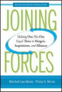 効果的なM&Aと企業提携（第２版）<br>Joining Forces〈Revised and Updated〉 : Making One Plus One Equal Three in Mergers, Acquisitions, and Alliances（2）