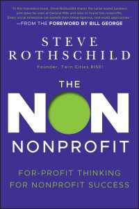 NPO経営のための営利的思考<br>The Non Nonprofit : For-Profit Thinking for Nonprofit Success