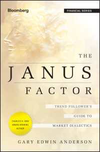 The Janus Factor : Trend Follower's Guide to Market Dialectics