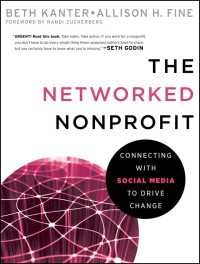NPOのネットワーク化：ソーシャルメディアの活用<br>The Networked Nonprofit : Connecting with Social Media to Drive Change