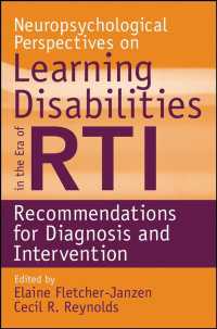 学習障害への神経心理学的視点<br>Neuropsychological Perspectives on Learning Disabilities in the Era of RTI : Recommendations for Diagnosis and Intervention