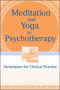 精神療法における瞑想とヨガ<br>Meditation and Yoga in Psychotherapy : Techniques for Clinical Practice