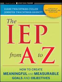 The IEP from A to Z : How to Create Meaningful and Measurable Goals and Objectives（2）