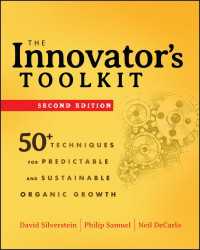イノベーションのツール集（第２版）<br>The Innovator's Toolkit : 50+ Techniques for Predictable and Sustainable Organic Growth（2）