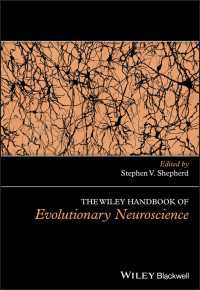 進化神経科学ハンドブック<br>The Wiley Handbook of Evolutionary Neuroscience