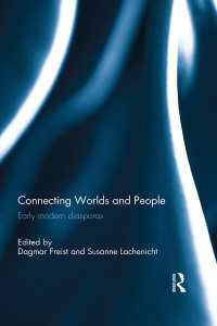 Connecting Worlds and People : Early modern diasporas
