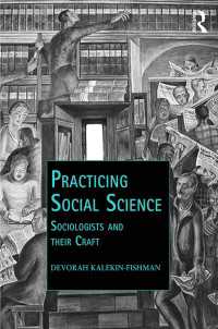 社会科学の実践：社会学者とそのわざ<br>Practicing Social Science : Sociologists and their Craft