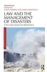 Law and the Management of Disasters : The Challenge of Resilience