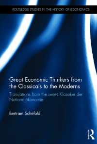 Great Economic Thinkers from the Classicals to the Moderns : Translations from the series Klassiker der Nationalökonomie