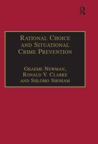 Rational Choice and Situational Crime Prevention : Theoretical Foundations