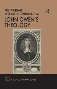 J．オーウェンの神学：研究便覧<br>The Ashgate Research Companion to John Owen's Theology