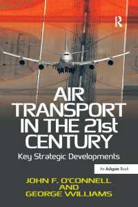 ２１世紀の航空輸送<br>Air Transport in the 21st Century : Key Strategic Developments