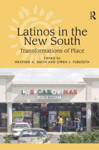 Latinos in the New South : Transformations of Place