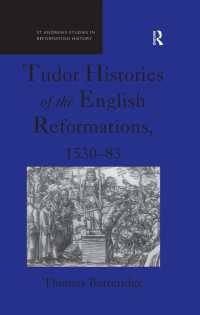 Tudor Histories of the English Reformations, 1530–83