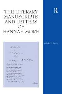 ハンナ・モアの草稿と書簡<br>The Literary Manuscripts and Letters of Hannah More